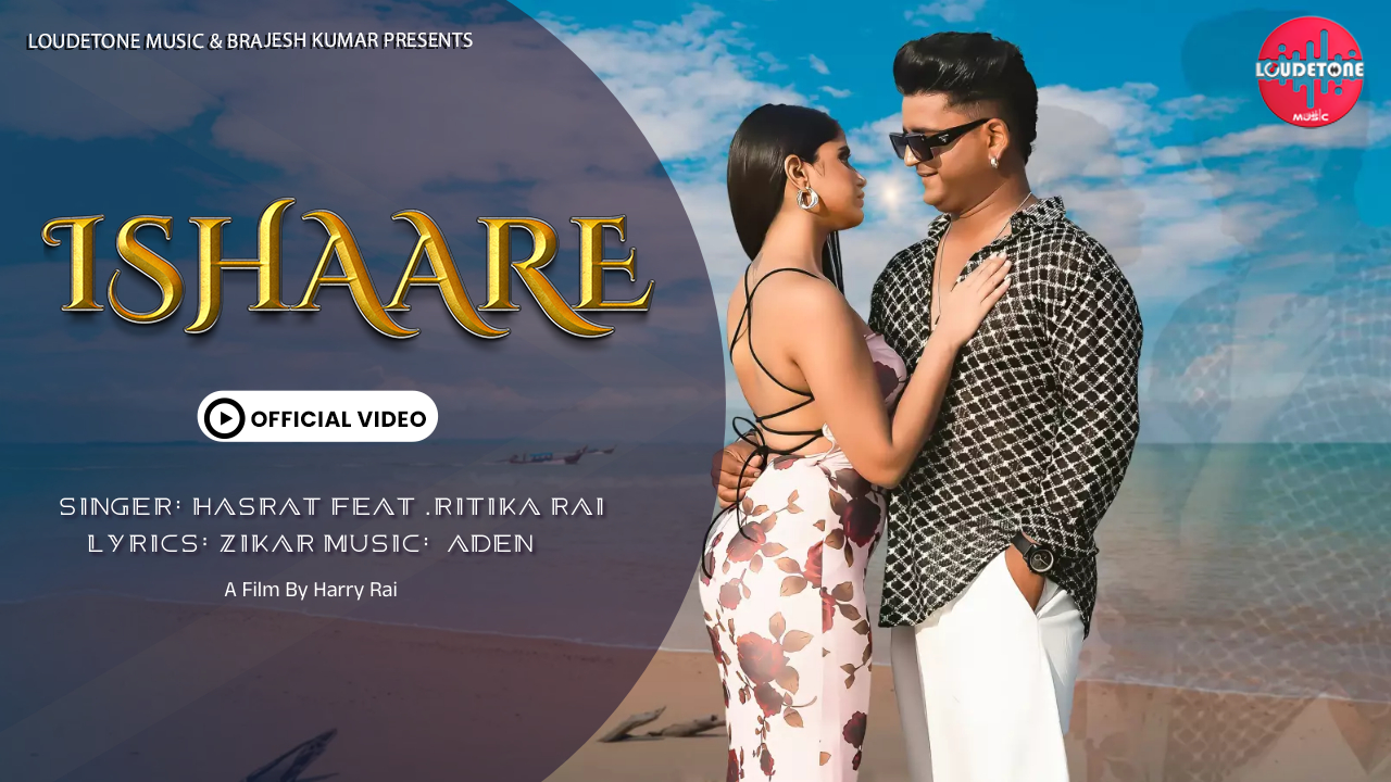 ISHAARE (Official Music Video)